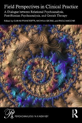 Field Perspectives in Clinical Practice - 