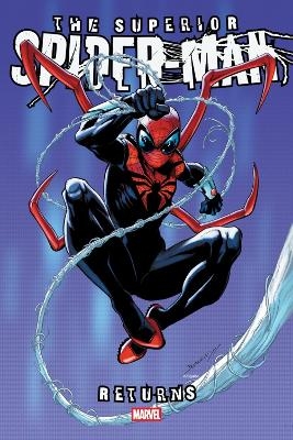 Superior Spider-Man Returns Omnibus - Christopher Yost, Dan Slott