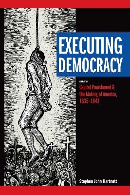 Executing Democracy