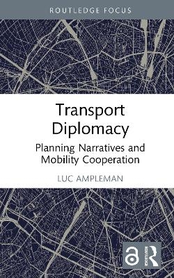Transport Diplomacy - Luc Ampleman
