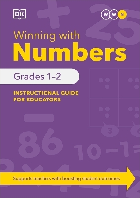 Winning With Numbers Instructional Guide for Educators Grades 1-2 -  Dk