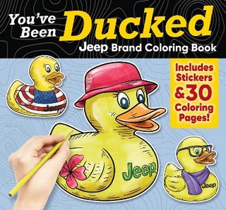 You've Been Ducked Jeep® Brand Coloring Book