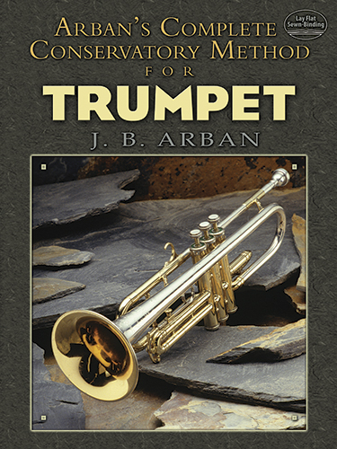 Arban's Complete Conservatory Method for Trumpet -  JB Arban