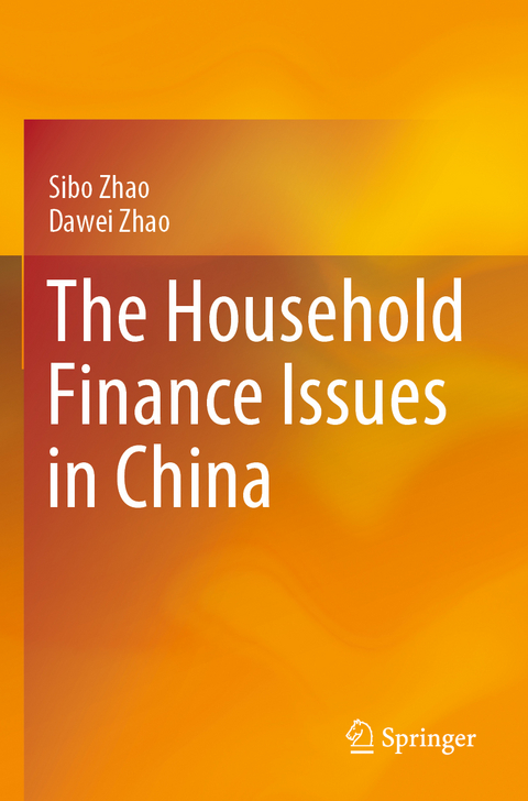 The Household Finance Issues in China - Sibo Zhao, Dawei Zhao
