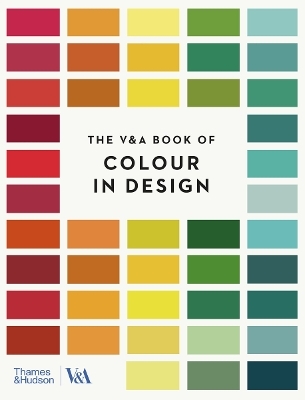 The V&A Book of Colour in Design - 