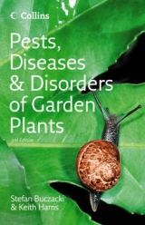 Pests, Diseases and Disorders of Garden Plants - Buczacki, Stefan; Harris, Keith