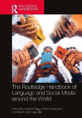 The Routledge Handbook of Language and Social Media around the World