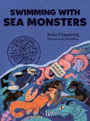 Swimming with Sea Monsters - Insha Fitzpatrick