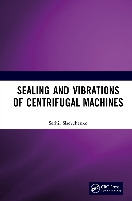 Sealing and Vibrations of Centrifugal Machines