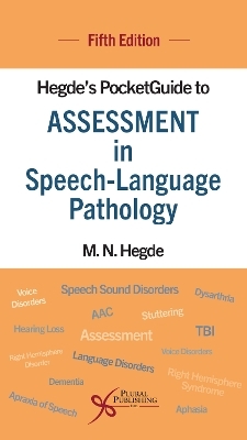 Hegde's PocketGuide to Assessment in Speech-Language Pathology