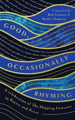 Good, Occasionally Rhyming - Kathy Clugston, Rob Stepney