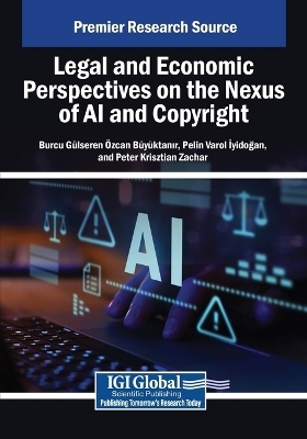 Legal and Economic Perspectives on the Nexus of AI and Copyright - 