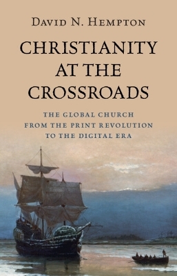 Christianity at the Crossroads - David N. Hempton