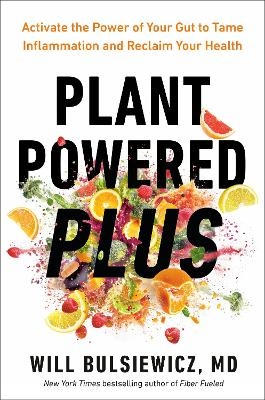 Plant Powered Plus - Will Bulsiewicz