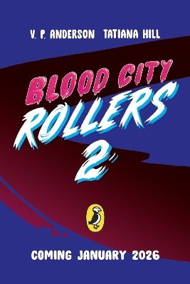 Blood City Rollers 2 - V.P. Anderson