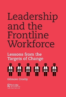 Leadership and the Frontline Workforce - Gilmore Crosby