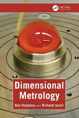 Dimensional Metrology - Han Haitjema, Richard Leach