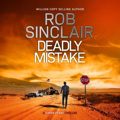 Deadly Mistake - Rob Sinclair