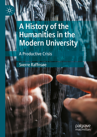 A History of the Humanities in the Modern University