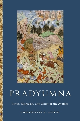 Pradyumna - Christopher R. Austin