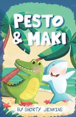 Pesto & Maki - Shorty Jenkins