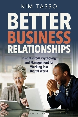 Better Business Relationships - Kim Tasso