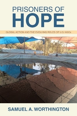 Prisoners of Hope - Samuel A Worthington
