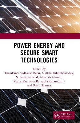 Power Energy and Secure Smart Technologies