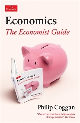 Economics: The Economist Guide - Philip Coggan