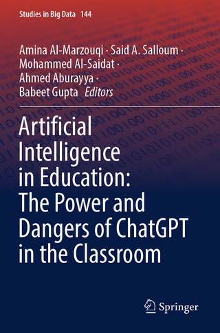 Artificial Intelligence in Education: The Power and Dangers of ChatGPT in the Classroom