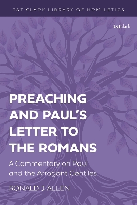 Preaching and Paul's Letter to the Romans - Professor Ronald J. Allen