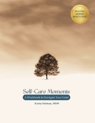 Self-Care Moments - Krista Helman