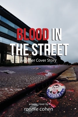 Blood In The Street - Ronnie Cohen