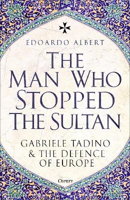 The Man Who Stopped the Sultan