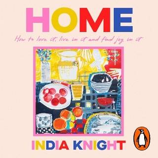 Home - India Knight; India Knight