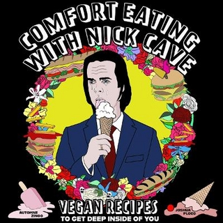 Comfort eating with Nick Cave