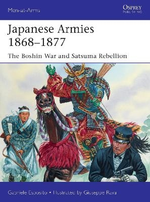 Japanese Armies 1868&ndash;1877 - Gabriele Esposito