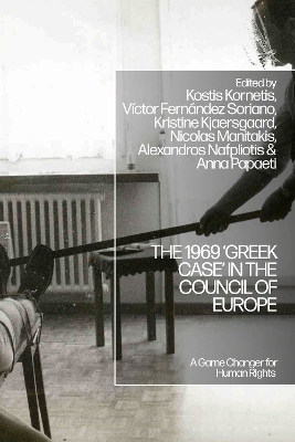 The 1969 &lsquo;Greek Case&rsquo; in the Council of Europe - 