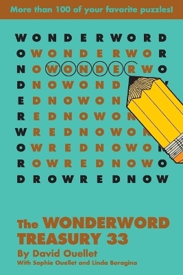 The Wonderword Treasury 33 - David Ouellet, Sophie Ouellet, Linda Boragina