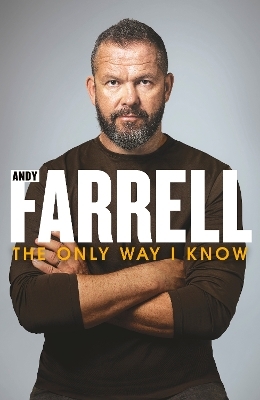 The Only Way I Know - Andy Farrell