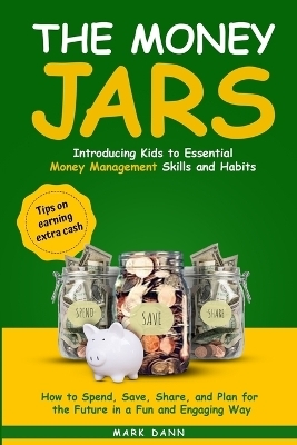 The Money Jars - Mark Dann