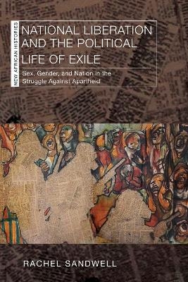 National Liberation and the Political Life of Exile