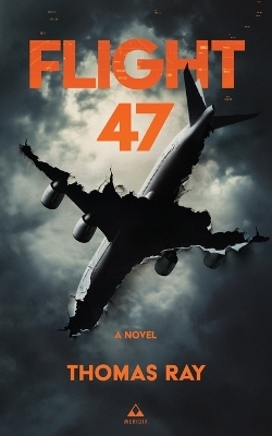 Flight 47 - Thomas Ray