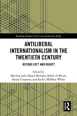 Antiliberal Internationalism in the Twentieth Century - 