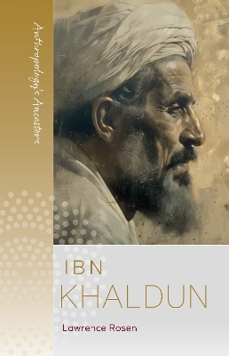 Ibn Khaldun - Lawrence Rosen