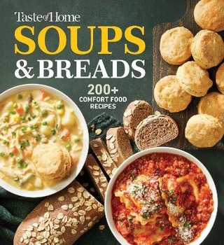 Taste of Home Soups & Breads