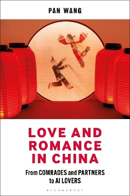 Love and Romance in China - Pan Wang