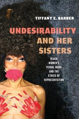 Undesirability and Her Sisters