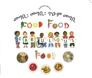 Food Food Fabulous Food Tigrinya/Eng