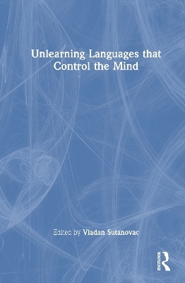 Unlearning Languages that Control the Mind - 